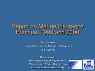 Report on Marine Insurance Premium  1999  and  2000