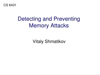 Detecting and Preventing Memory Attacks