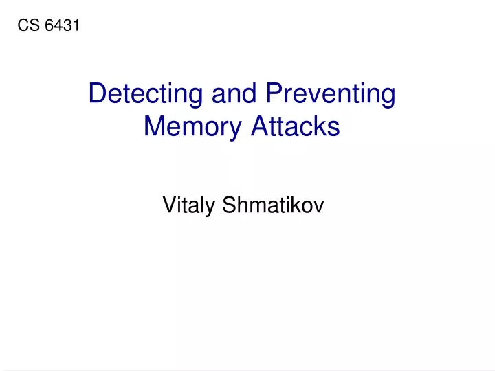 detecting and preventing memory attacks