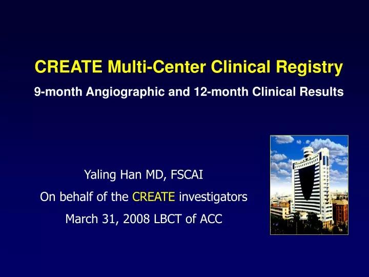 create multi center clinical registry 9 month