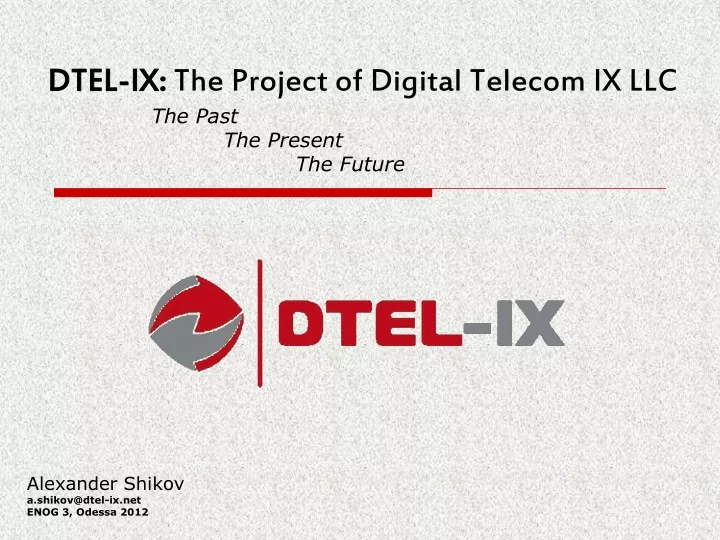 dtel ix the project of digital telecom ix llc