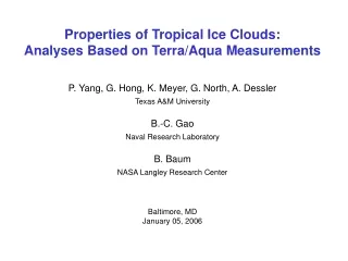 Properties of Tropical Ice Clouds: Analyses Based on Terra/Aqua Measurements