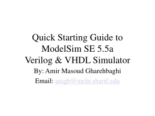 Quick Starting Guide to ModelSim SE 5.5a  Verilog &amp; VHDL Simulator