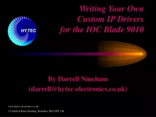 Writing Your Own  Custom IP Drivers for the IOC Blade 9010