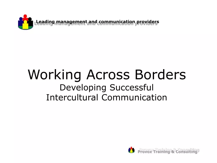 working across borders developing successful intercultural communication