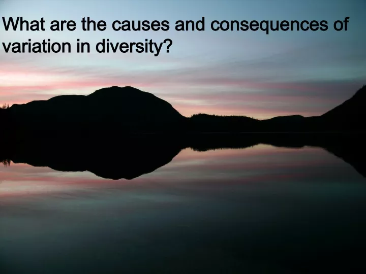 what are the causes and consequences of variation