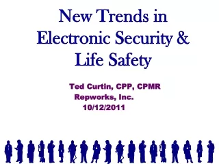 New Trends in Electronic Security &amp; Life Safety