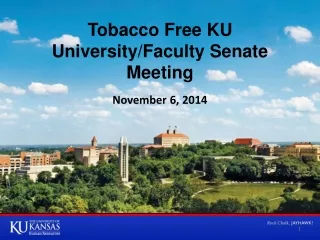Tobacco Free KU University/Faculty Senate Meeting
