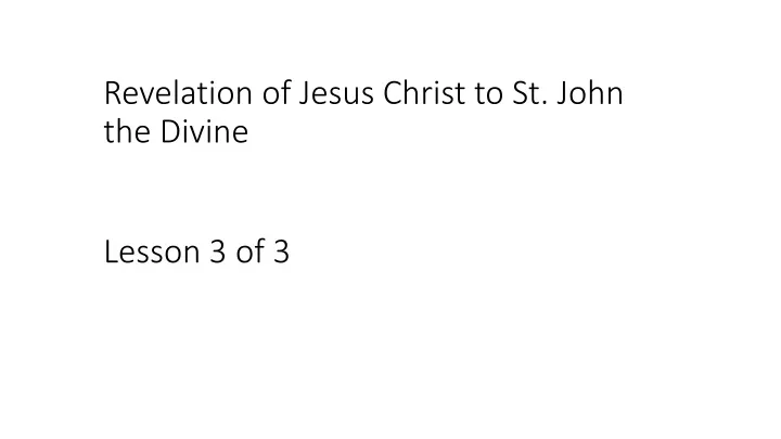 revelation of jesus christ to st john the divine