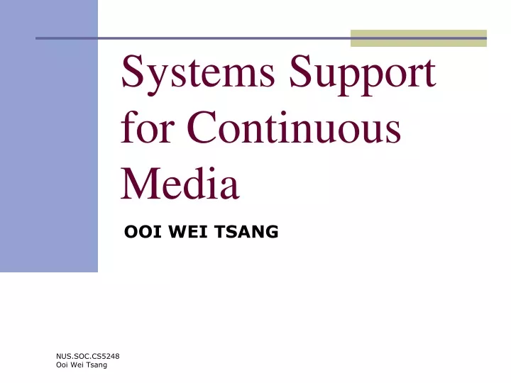 systems support for continuous media