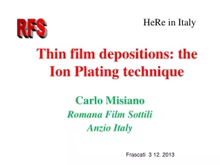 Thin film depositions: the Ion Plating technique