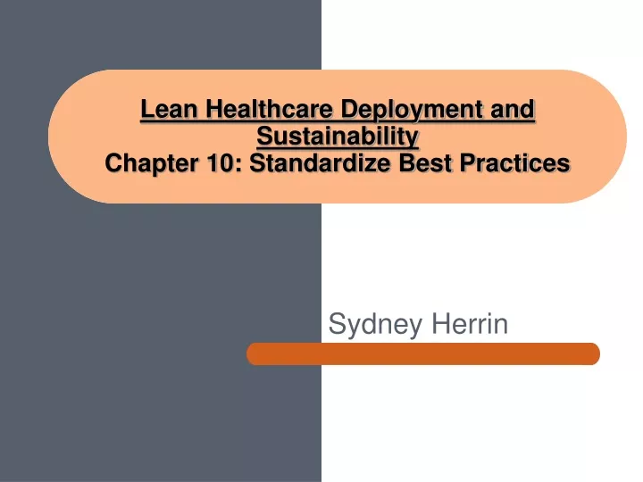 lean healthcare deployment and sustainability chapter 10 standardize best practices