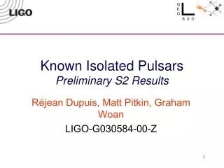 Known Isolated Pulsars Preliminary S2 Results