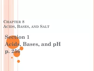 Chapter 8 Acids, Bases, and Salt