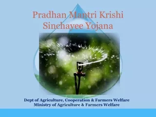 Pradhan Mantri Krishi Sinchayee Yojana