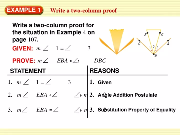 write a two column proof for the situation