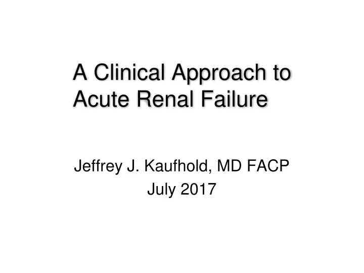 a clinical approach to acute renal failure