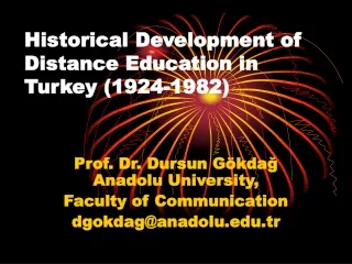 Historical  Development of Distance Education in Turkey (1924-1982)