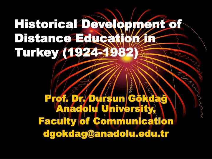 historical development of distance education in turkey 1924 1982