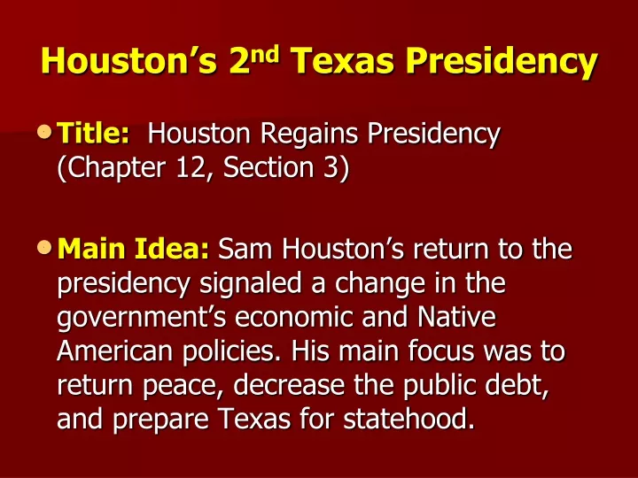 houston s 2 nd texas presidency