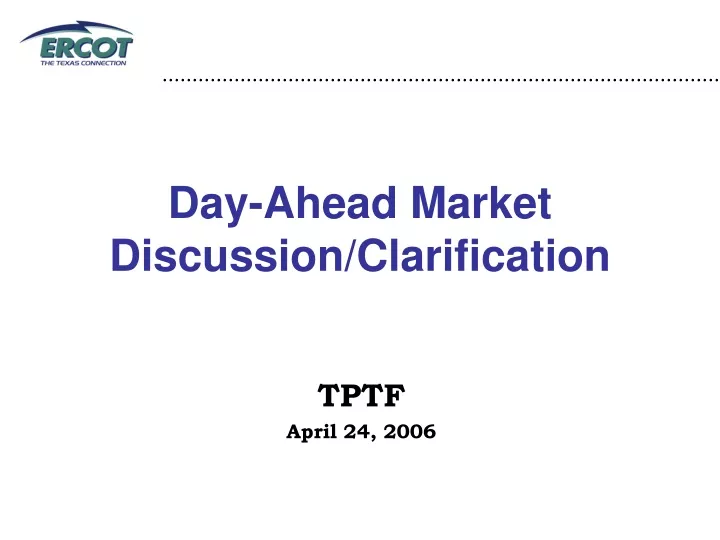 day ahead market discussion clarification
