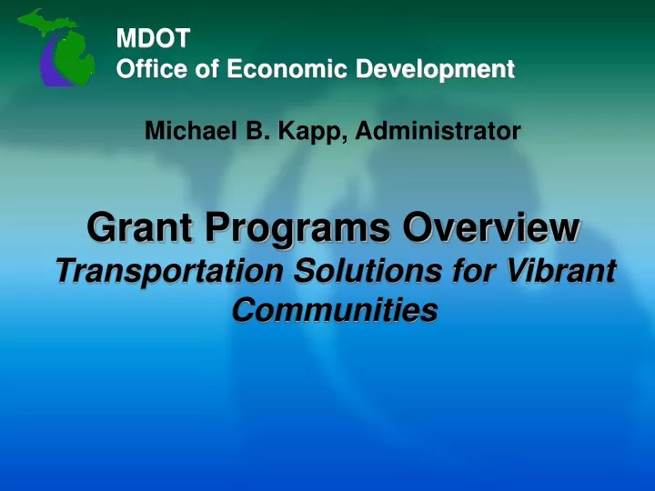michael b kapp administrator grant programs