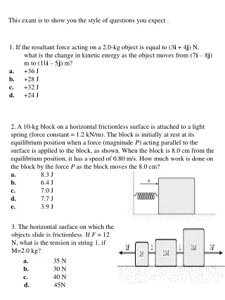 1. If the resultant force acting on a 2.0-kg object is equal to (3 i  + 4 j ) N,