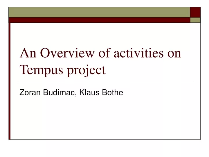 an overview of activities on tempus project