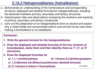 2.10.2 Halogenoalkanes (haloalkanes)