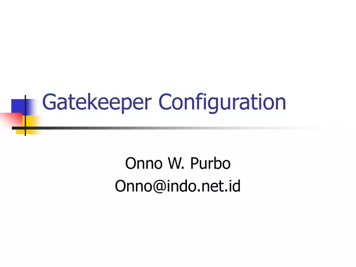 gatekeeper configuration