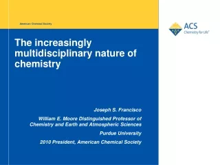The increasingly multidisciplinary nature of chemistry