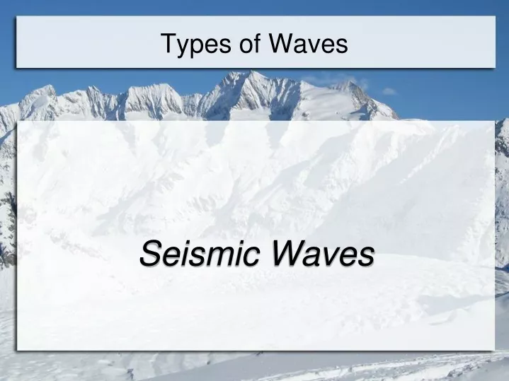 types of waves