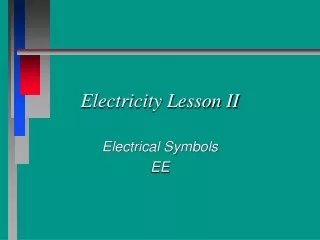 Electricity Lesson II