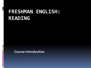 Freshman English:  Reading