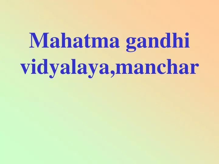 mahatma gandhi vidyalaya manchar