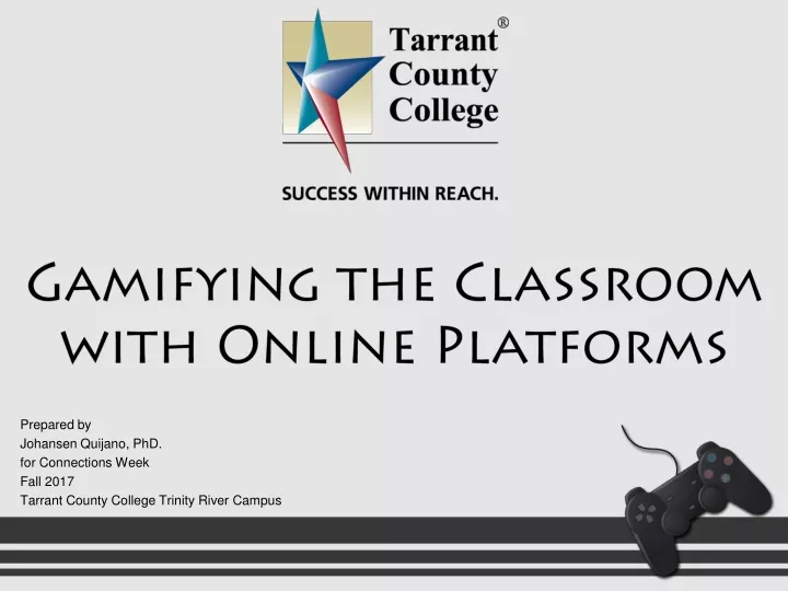 gamifying the classroom with online platforms