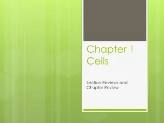 Chapter 1 Cells