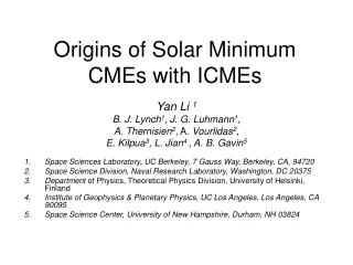 origins of solar minimum cmes with icmes