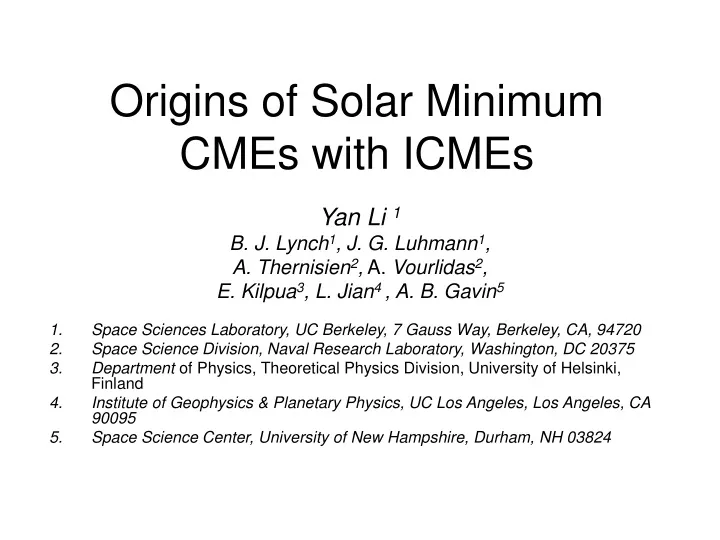 origins of solar minimum cmes with icmes