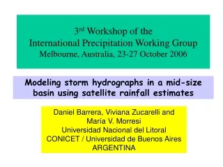 Modeling storm hydrographs in a mid-size basin using satellite rainfall estimates