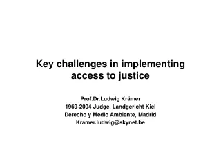 Key challenges in implementing access to justice