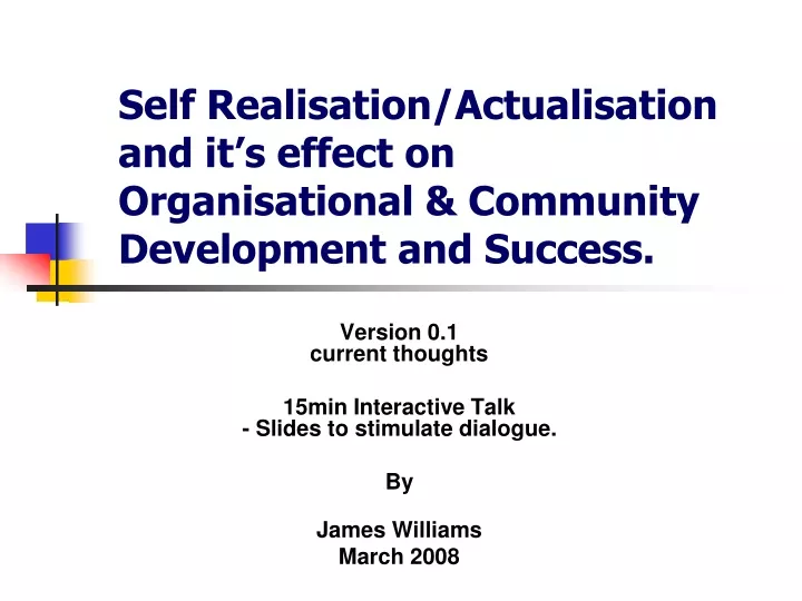 self realisation actualisation and it s effect on organisational community development and success