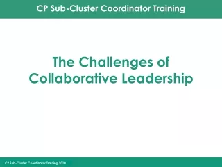 The Challenges of Collaborative Leadership