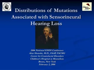 Distributions of Mutations Associated with Sensorineural Hearing Loss