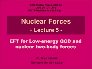 Nuclear Forces -  Lecture 5 -