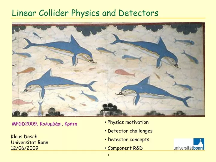 linear collider physics and detectors