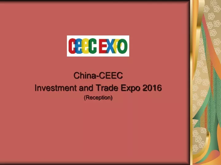 china ceec investment and trade expo 201 6 reception