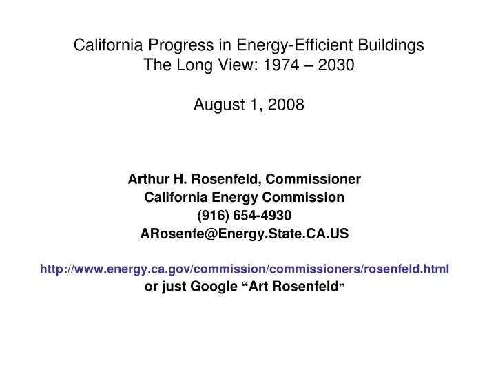 california progress in energy efficient buildings the long view 1974 2030 august 1 2008