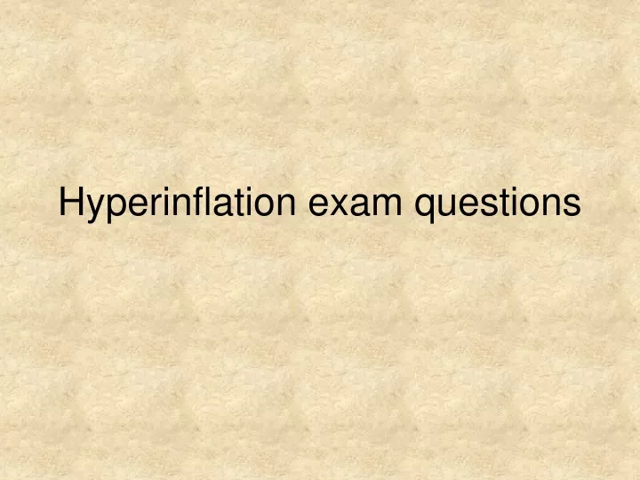 hyperinflation exam questions