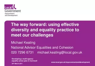 The way forward: using effective diversity and equality practice to meet our challenges
